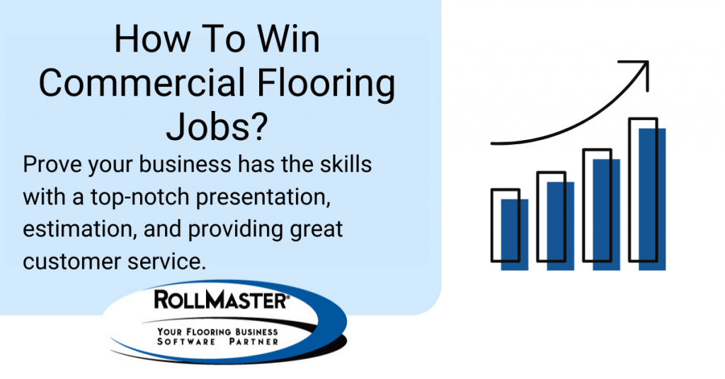 how to win commercial flooring jobs? prove your business has the skills with a top notch presentation